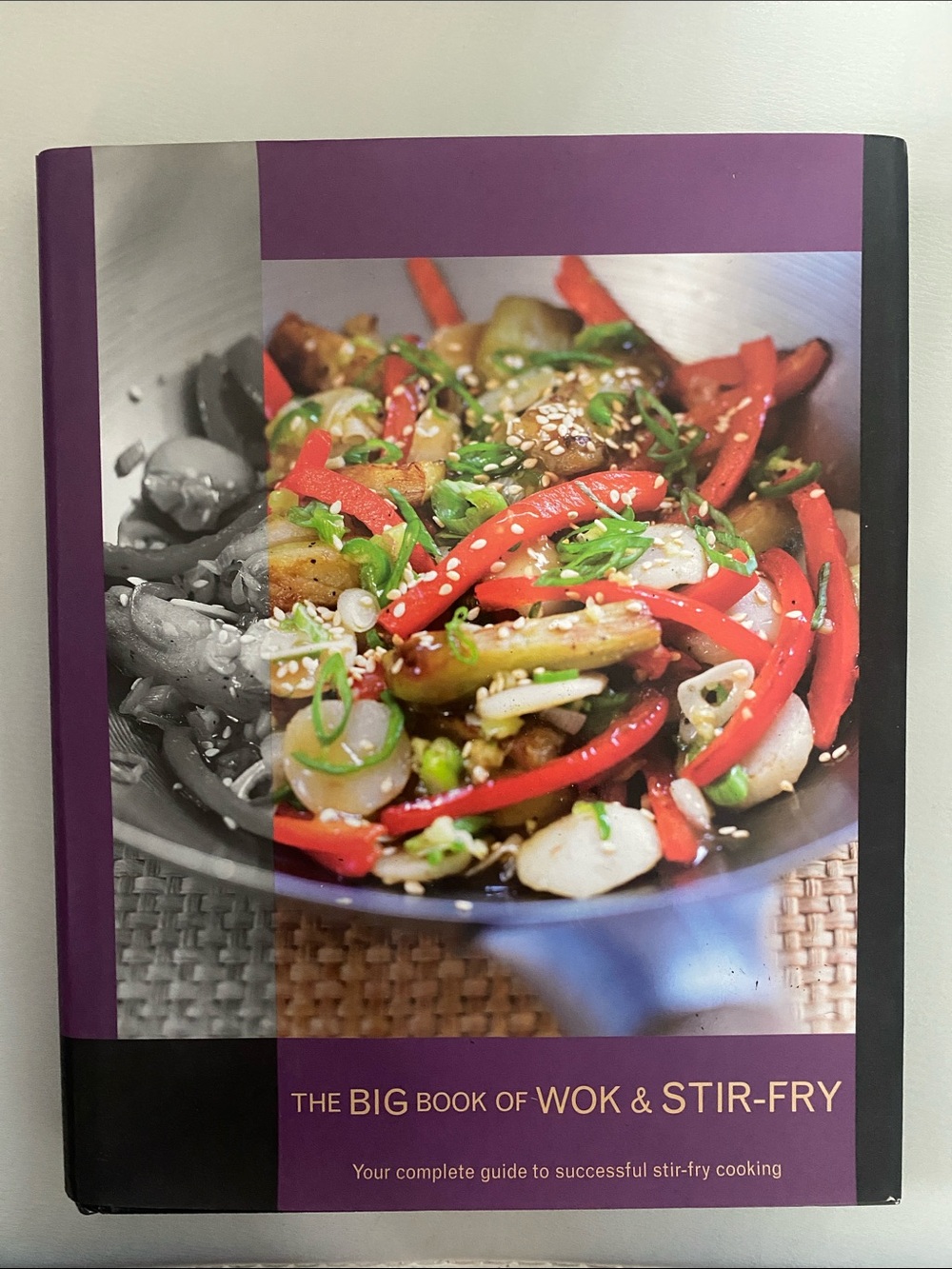 Hardcover The Big Book of Wok and Stir Fry
